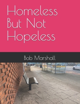Paperback Homeless but not Hopeless Book
