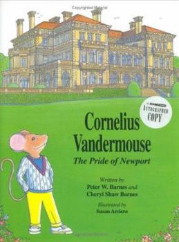 Hardcover Cornelius Vandermouse: The Pride of Newport Book