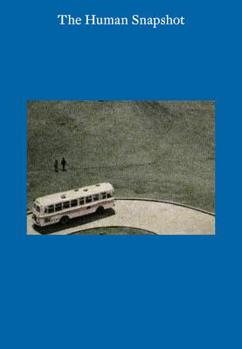 Hardcover The Human Snapshot: 18.5 X 26.5 CM Book