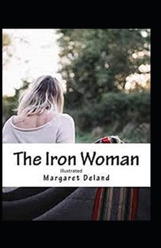 Paperback The Iron Woman Illustrated Book