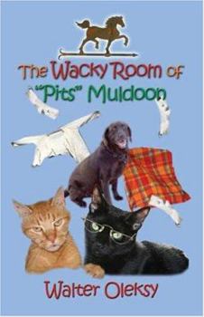 Paperback The Wacky Room of 'Pits' Muldoon Book