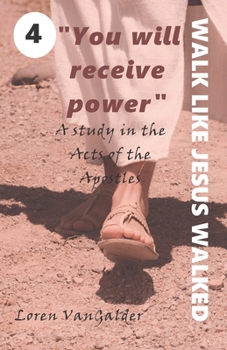 Paperback You will receive power: A study in the Acts of the Apostles Book