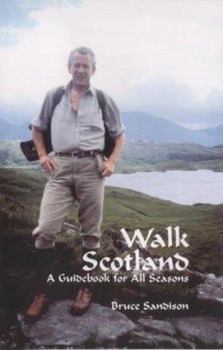 Hardcover Walk Scotland: A Guidebook for All Seasons Book
