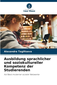 Paperback Ausbildung sprachlicher und soziokultureller Kompetenz der Studierenden [German] Book