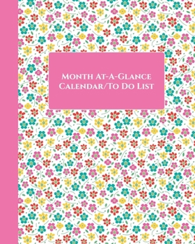 Paperback Month-At-A-Glance Calendar/To-Do List (Daisies/Pink): Notebook with Monthly Calendar and Daily To Do Checklists for Organization of Tasks (8x10) Book