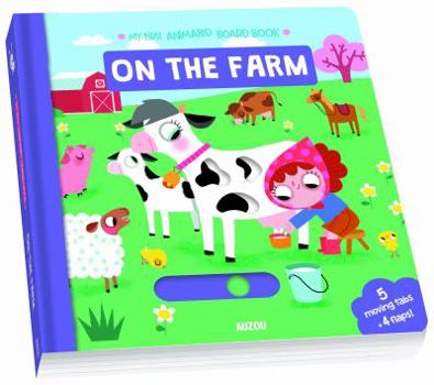 Board book On the Farm (My First Animated Board Book) Book