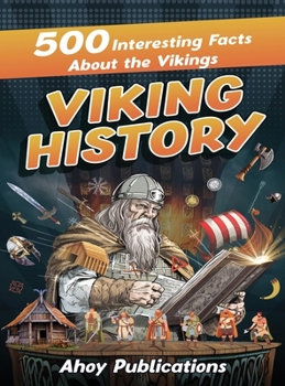 Hardcover Viking History: 500 Interesting Facts About the Vikings Book