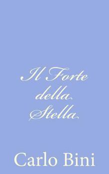 Paperback Il Forte della Stella [Italian] Book