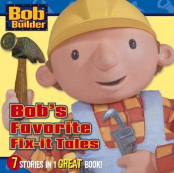 Hardcover Bob's Favorite Fix-It Tales Book