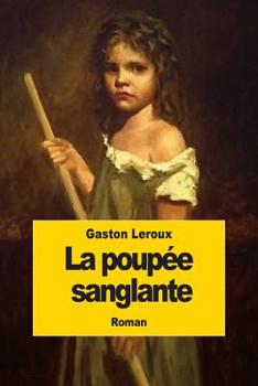 The Kiss that Killed - Book #1 of the La poupée sanglante
