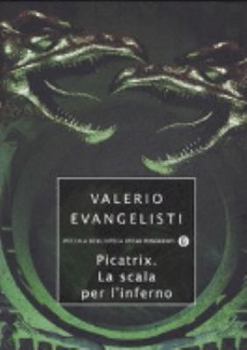 Picatrix. La scala per l'inferno - Book #6 of the Ciclo di Eymerich
