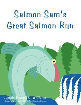 Paperback Salmon Sam's Great Salmon Run Book