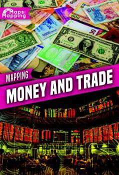 Paperback Mapping Money and Trade Book