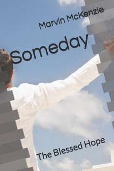 Paperback Someday: The Blessed Hope Book