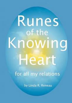 Paperback Runes of the Knowing Heart: for all my relations Book