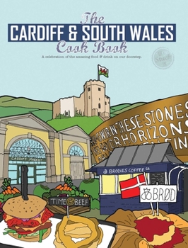 Cardiff and South Wales Cook Book - Book  of the Get Stuck In