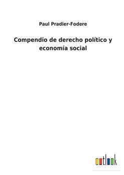 Paperback Compendio de derecho político y economía social [Spanish] Book
