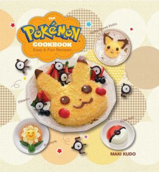 Hardcover The Pokémon Cookbook: Easy & Fun Recipes Book