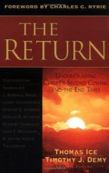 Paperback The Return: Understanding Christ's Second Coming and the End Times Book