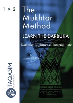 Paperback The Mukhtar Method - Darbuka Beginner & Intermediate Book