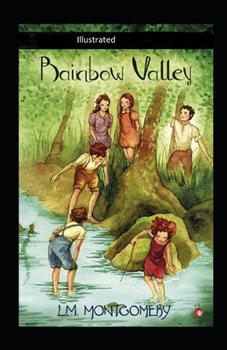 Rainbow Valley Illustrated