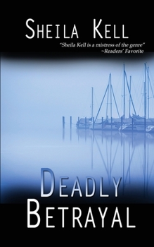 Paperback Deadly Betrayal Book