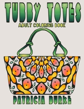 Paperback Tubby Totes: Adult Coloring Book