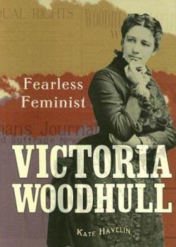 Library Binding Victoria Woodhull: Fearless Feminist Book