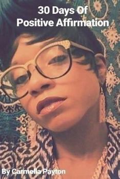 30 Days Of Positive Affirmation