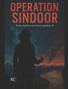 Paperback Operation Sindoor: Some battles are never spoken of. Book