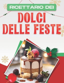 Paperback Ricettario Dei Dolci Delle Feste [Italian] Book