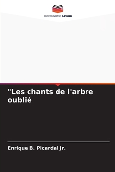 "Les chants de l'arbre oublié