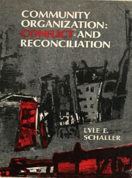 Paperback Community Organization: Conflict and Reconciliation Book