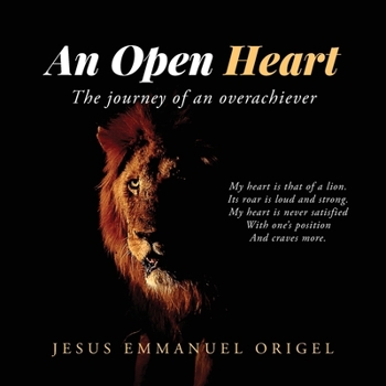 Paperback An open-heart: The journey of an overachiever Book