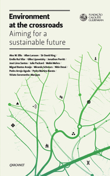 Paperback Environment at the Crossroads: Aiming for a Sustainable Future Book