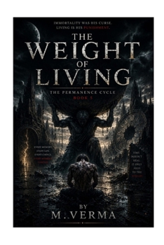 Paperback The Weight of Living: The Permanence Cycle 5 Book