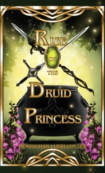 Hardcover Rise of the Druid Princess Book