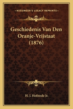 Geschiedenis Van Den Oranje-Vrijstaat (1876)
