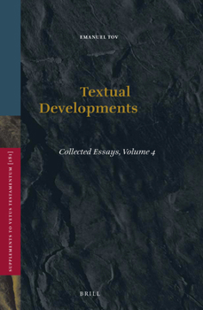 Hardcover Textual Developments: Collected Essays, Volume 4 Book