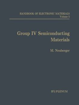 Paperback Handbook of Electronic Materials: Volume 5: Group IV Semiconducting Materials Book
