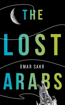 Paperback The Lost Arabs Book