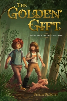 The Golden Gift (Golden Trilogy)