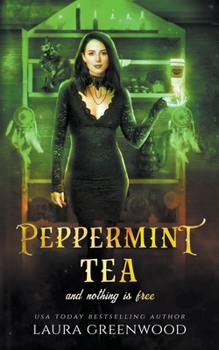 Paperback Peppermint Tea And Nothing Is Free Book