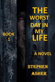 Paperback The Worst Day in My Life: A story to read Book