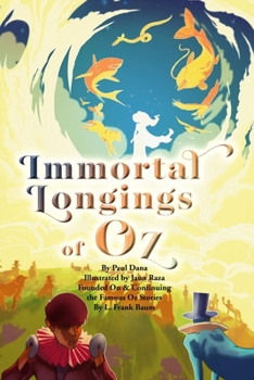 Paperback Immortal Longings of Oz Book