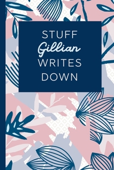 Stuff Gillian Writes Down: Personalized Journal / Notebook (6 x 9 inch) STUNNING Navy Blue and Mauve Blush Pink Pattern