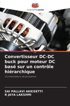 Paperback Convertisseur DC-DC buck pour moteur DC basé sur un contrôle hiérarchique [French] Book