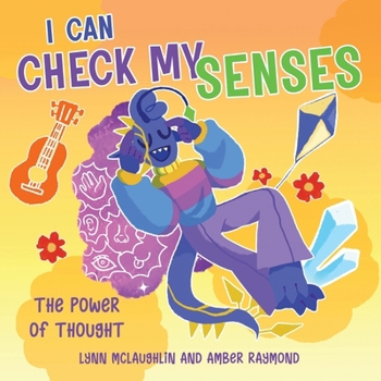 Paperback I Can Check My Senses (The Power of Thought): Strategies for Kids' Well-Being Book
