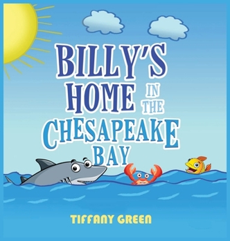 Hardcover Billy's Home In The Chesapeake Bay 2nd Edition Book