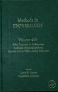 Hardcover RNA Turnover in Eukaryotes: Analysis of Specialized and Quality Control RNA Decay Pathways: Volume 449 Book